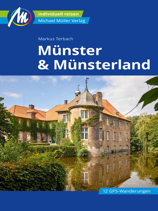 Title details for Münster und Münsterland Reiseführer Michael Müller Verlag by Markus Terbach - Available